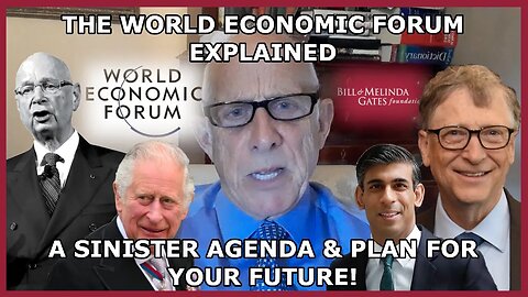 The Sinister Elite Planning To Rule You - World Economic Forum (WEF) Explained