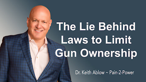 The Lies Behind the Laws to Limit Gun Ownership