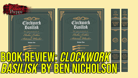 Review: Clockwork Basilisk: The Early Revolvers of Elisha Collier & Artemas Wheeler