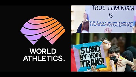 World Athletics Council Tries to Save Self-Destructive Females by Banning Trans in Female Sports