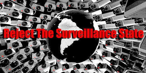 Reject The Surveillance State