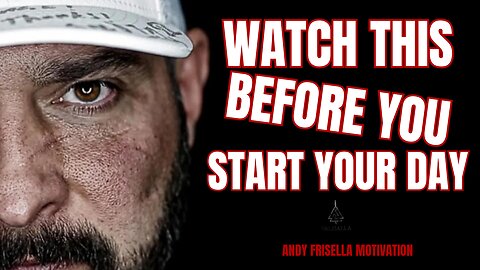 Watch This Before You Start Your Day - Andy Frisella Motivation - Motivational Speech