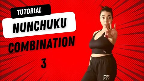 How to do nun chuks for beginners | nun chuku combination 3 tutorial