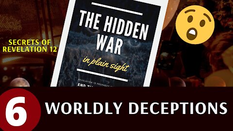 The Hidden War In Plain Sight - PART 6 - What Does Revelation 12:17 Mean The Bible?