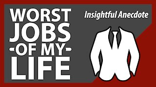 Worst Jobs of my Life