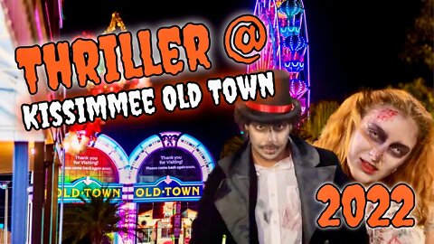 Thriller Nights Performance At Kissimmee Old Town! 2022