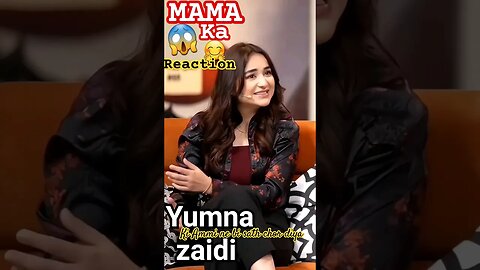 Yumna Zaidi | Mama Ka Reaction | Tere Bin #yumnazaidi #wajahali #tkdvidzpr #shorts #viral