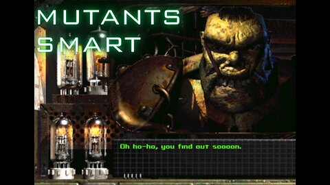 Fallout 1 Mutants can be smart