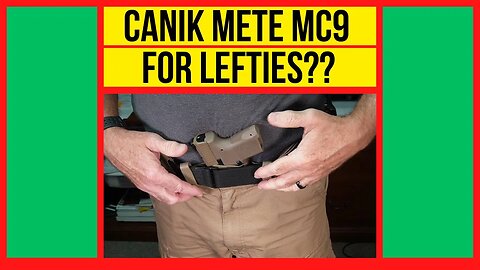 Is the Canik METE MC9 & Included Holster Ambidextrous?