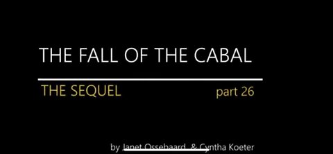 Fall Of The Cabal Part 26.