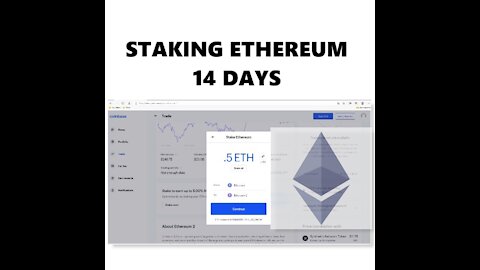 Staking Ethereum For 14 Days