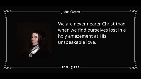 The Doctrine of Justification By Faith (11 of 35) | John Owen | Audio Book