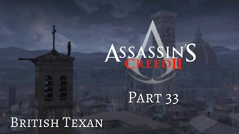 Assassin's Creed II - Pt 33