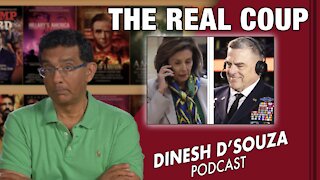 THE REAL COUP Dinesh D’Souza Podcast Ep 176