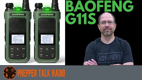 BAOFENG G11S GMRS Hand Held Radio | Shane's Reviews