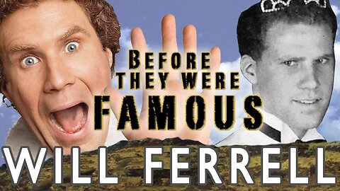 WILL FERRELL - Before They Were Famous - BIOGRAPHY