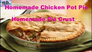 Homemade Chicken Pot Pie!! Make Homemade Pot Pie & Crust