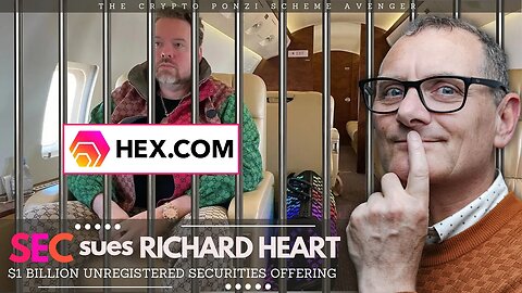 SEC's $1B Lawsuit Rocks Richard Heart: Fraud & Unregistered Securities for HEX, PulseChain & PulseX!