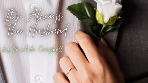 IT'S ALWAYS THE HUSBAND by Michele Campbell