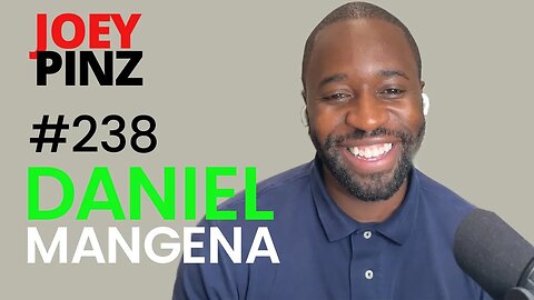 #238 Daniel Mangena: Dream with your eyes open| Joey Pinz Discipline Conversations