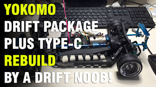 Yokomo Drift Package PLUS Type C Rebuild, By a drift noob! (Part 1)