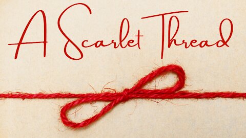 A Scarlet Thread