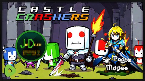 Castle Crashers with SirPoopsMagee