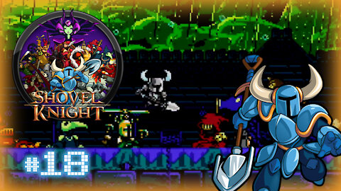 🕹 Shovel Knight (Tower of Fate All Bosses!) Let's Play! #18