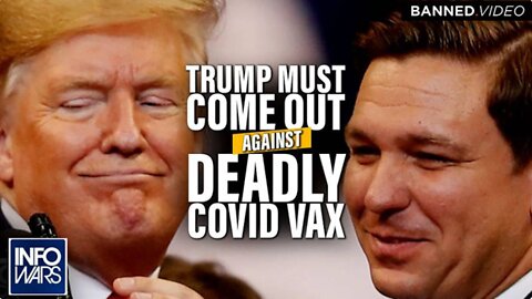 Trump Must Follow DeSantis' Lead and Come Out Against Forced Deadly Vaccines