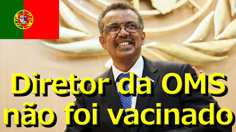 05Ago2022 Diretor Geral da Organização Mundial da Saúde (OMS), Doutor em Biologia Tedros Adhanom Ghebreyesus, não foi vacinado · Wikileaks || RESISTANCE ...-