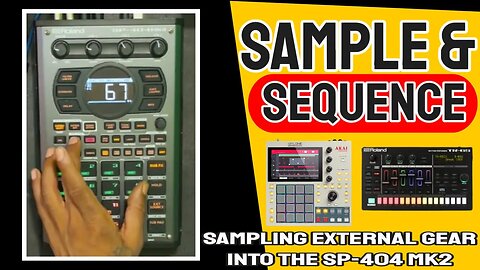 Step-by-Step Sampling TR-6S & MPC One into the SP-404 MK2