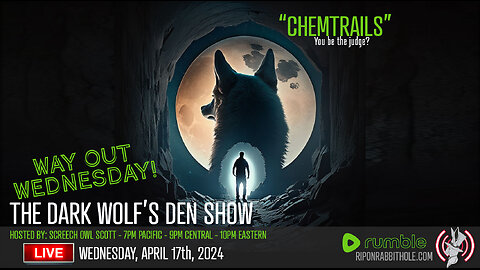 THE DARK WOLF’S DEN SHOW – "Chemtrails"