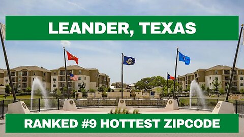 Leander Texas Ranked Among Nation's Hottest Zip Codes