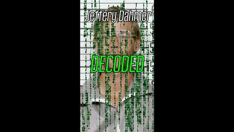 JEFFERY DAHMER DECODED | DAHMER NETFLIX SHOW DECODED