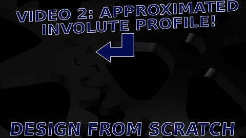 Model Involute Gears Method 2: Approximated Involute Profile |JOKO ENGINEERING|