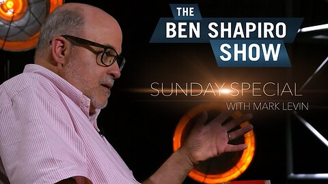 "Media VS Free Press" Mark Levin | The Ben Shapiro Show Sunday Special