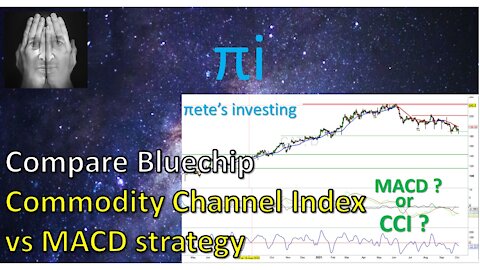 Compare Bluechip CCI14 vs MACD 12/26/9 trading strategy