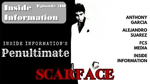 INSIDE INFO (30): Scarface | Podcast | @leveldiamond5232 & Alex