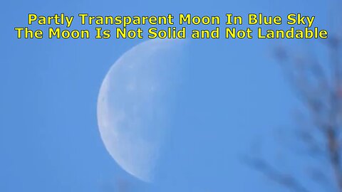 Make Sure All the Good Politicians in Your Country Know That the Moon Is NOT Solid and NOT Landable