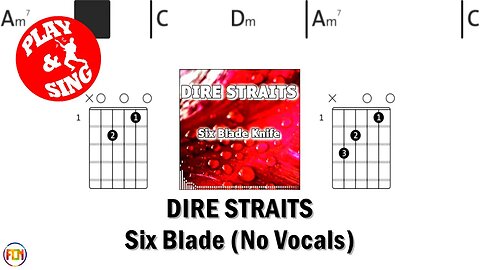 DIRE STRAITS Six Blade Knife FCN GUITAR CHORDS & LYRICS NO VOCALS