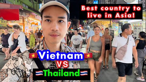 Thailand vs Vietnam: Best Country to Live in South East Asia!
