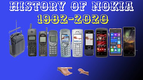 Nokia History 1982-2020