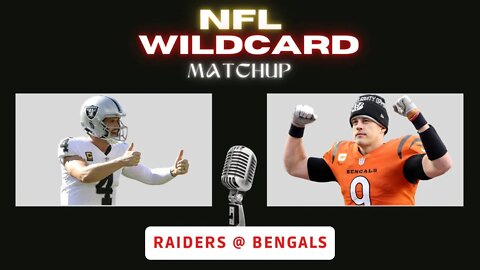 Raiders at Bengals Super Wild Card Weekend Predictions