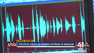 Political radio ad sparks outrage in Missouri