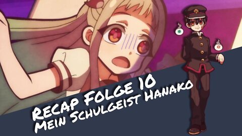 Recap Folge 10 "Mein Schulgeist Hanako" | Otaku Explorer