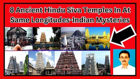 8 Ancient Hindu SivaTemples In At Same Longitude-Indian Mysteries,1రేఖలో8శివాలయాలు, #templeofindia