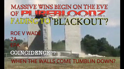 HUGE WINS BEGIN ON THE EVE OF PUREBLOODZ FADING TO BLACKOUT? WHEN THE WALLS COME TUMBLIN DOWN!