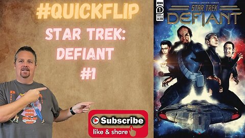 Star Trek: Defiant #1 IDW #QuickFlip Comic Book Review Christopher Cantwell,Angel Unzueta #shorts