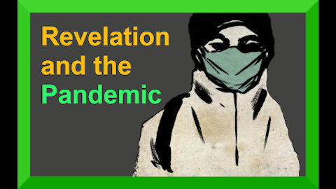 Revelation and the Pandemic by Anthony Vila