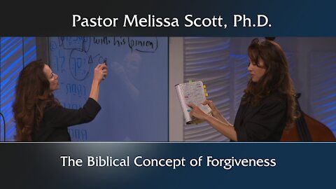 Colossians 3:12-14 The Biblical Concept of Forgiveness - Colossians Ch. 3 #7